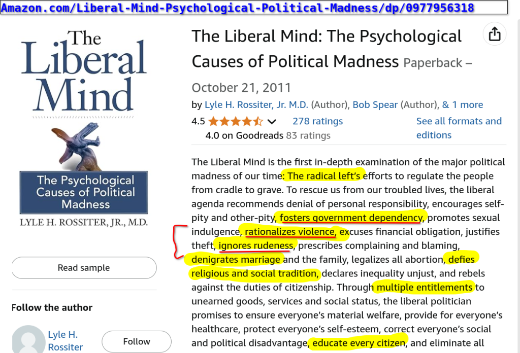 Image of book titled, "The Liberal Mind: The Psychological Causes of Political Madness" by Dr. Lyle Rossiter.