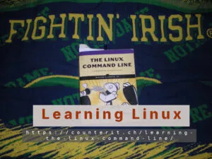 Leaning Linux, a book: The Linux Command Line (1st Ed. 2022) by William Shotts. Notre Dame Fighting Irish background.